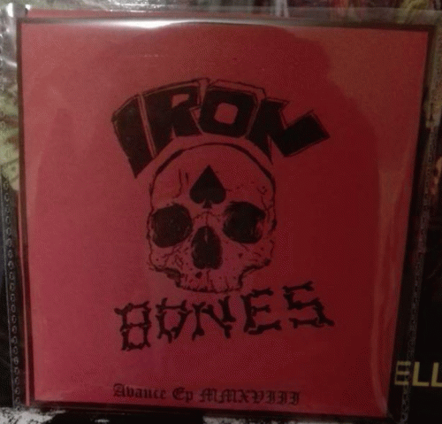 Iron Bones : Promo Advance EP MMXVIII